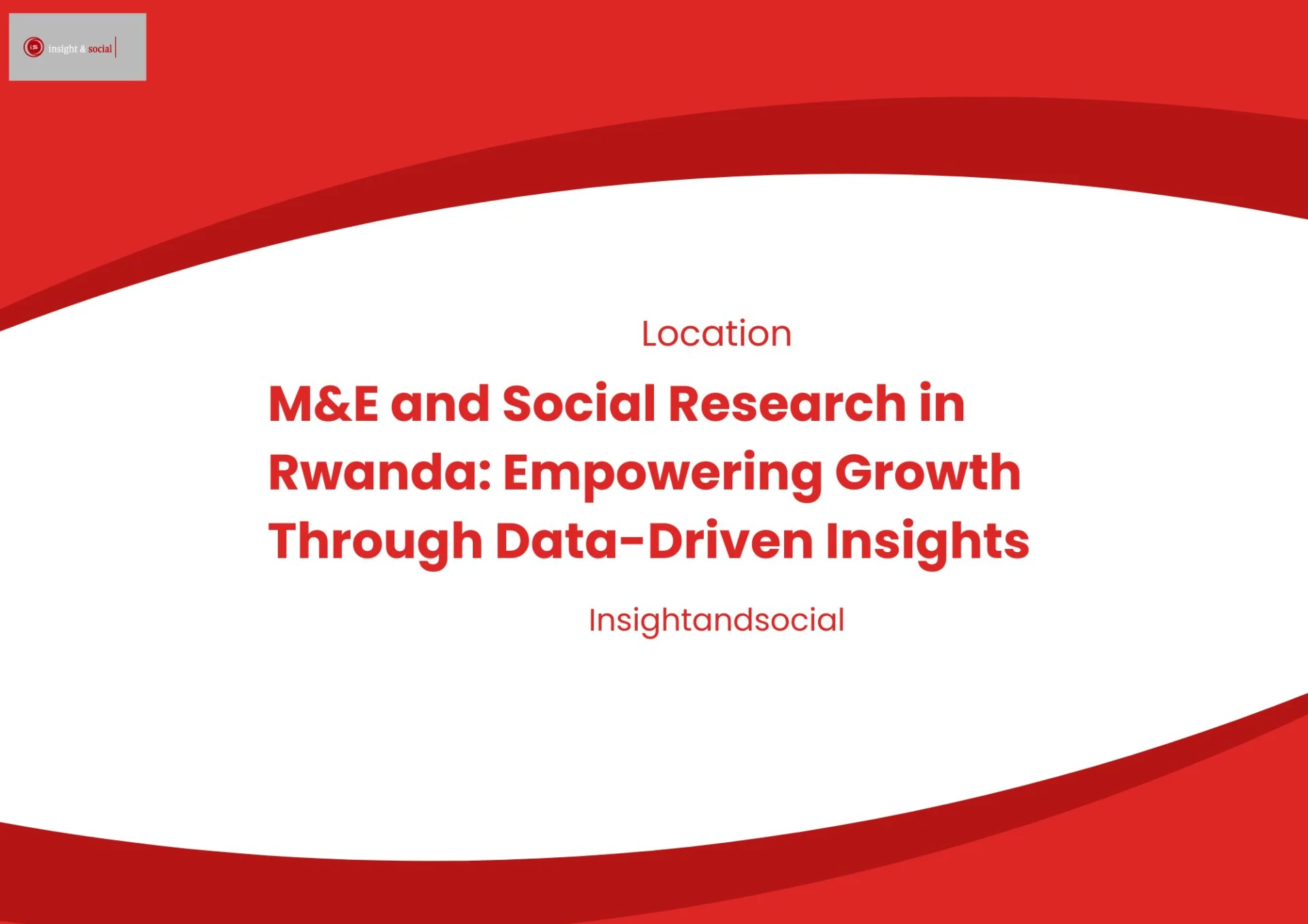 M&E and Social Research in Rwanda: