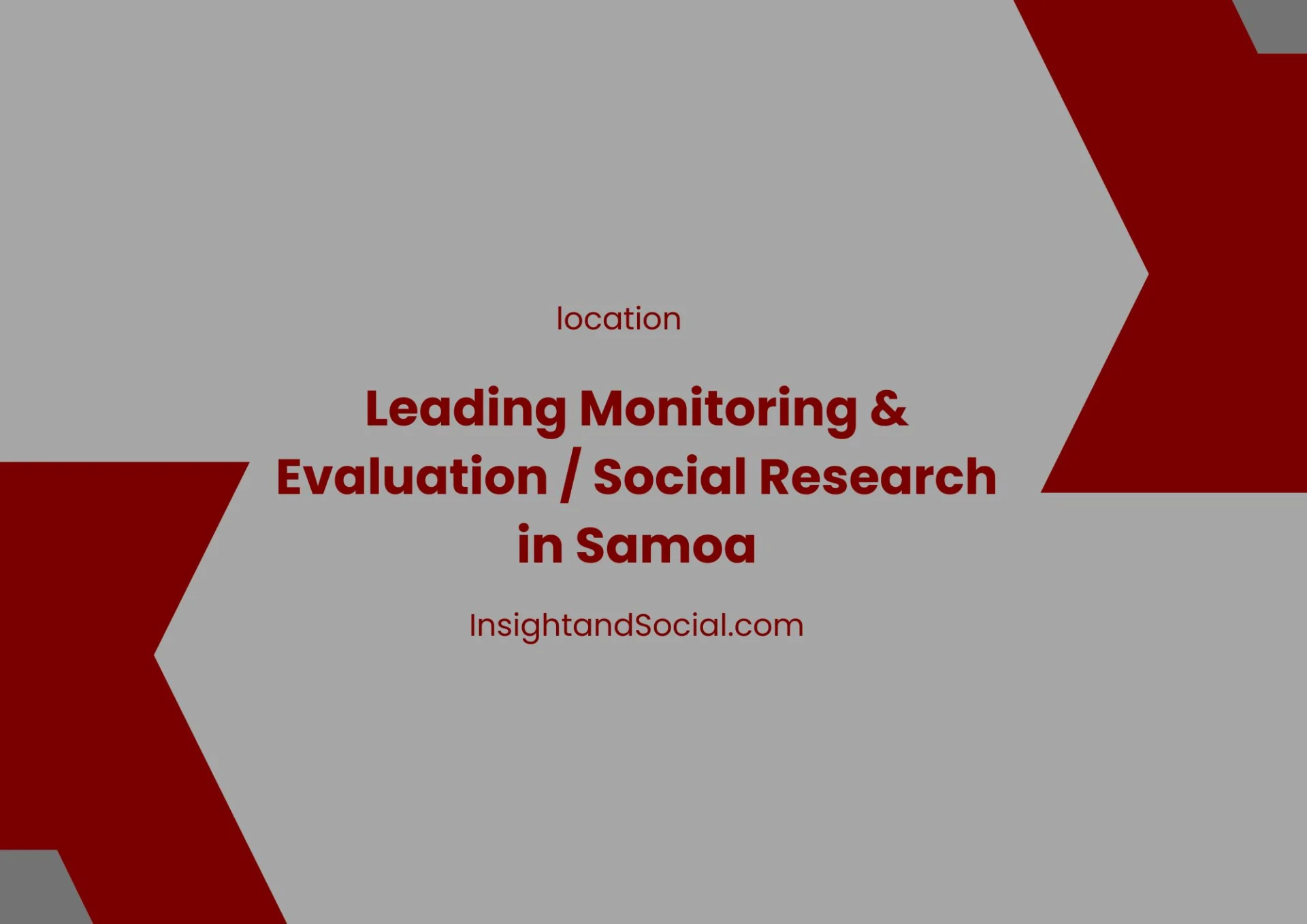 Leading Monitoring & Evaluation / Social Research in Samoa