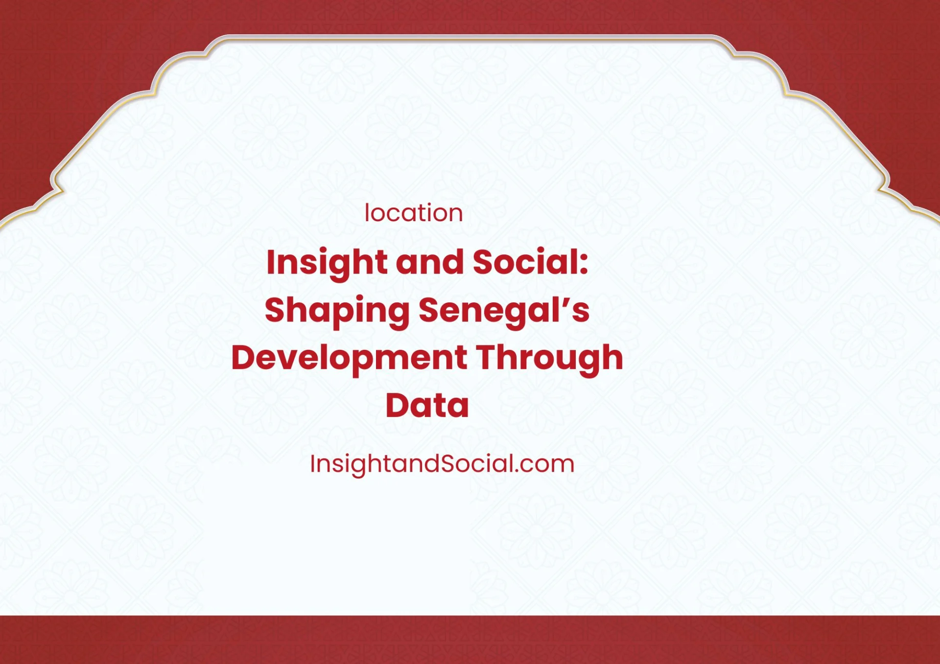 ·Insight and Social: Shaping Senegal’s Development Through Data
